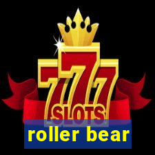 roller bear