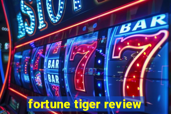 fortune tiger review