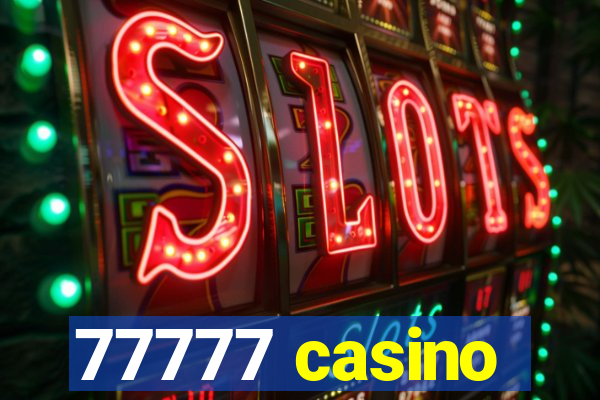 77777 casino