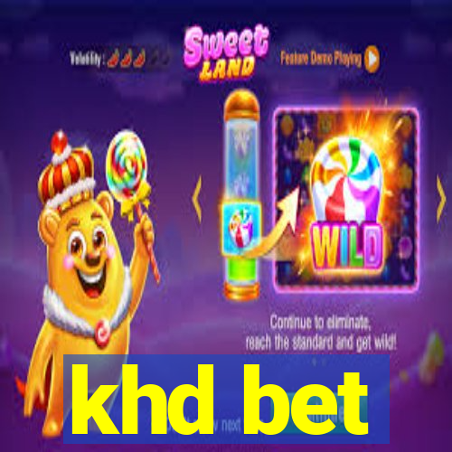 khd bet