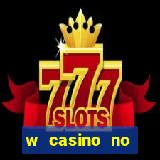 w casino no deposit bonus code