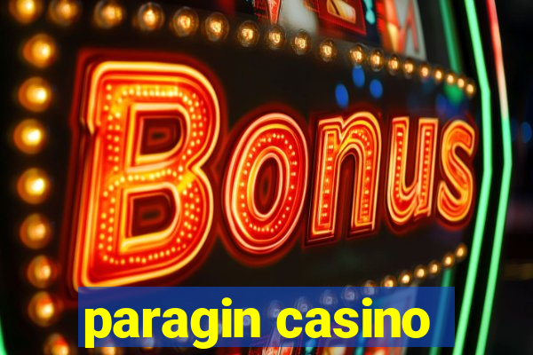 paragin casino