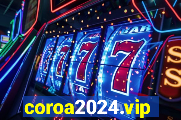 coroa2024.vip