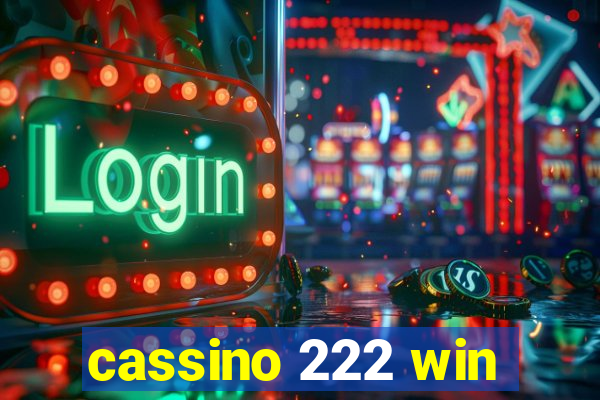 cassino 222 win