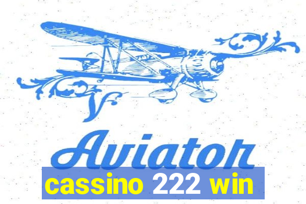 cassino 222 win