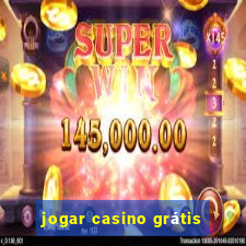 jogar casino grátis