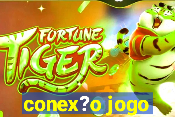 conex?o jogo