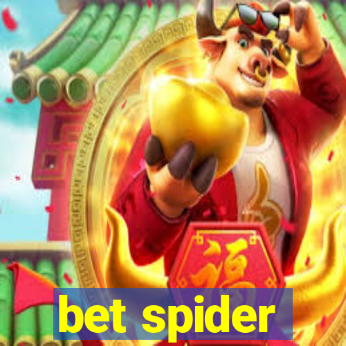 bet spider