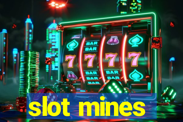 slot mines