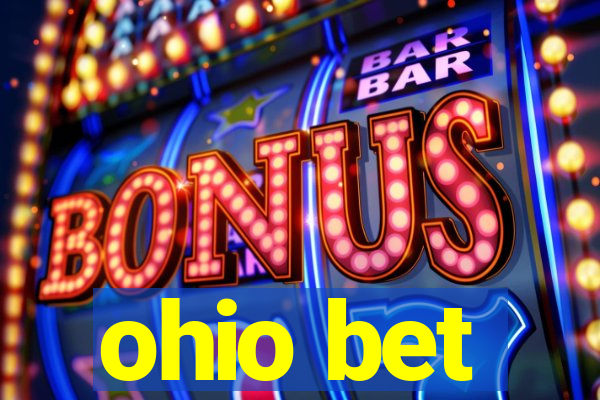 ohio bet