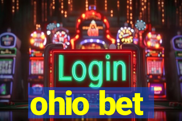 ohio bet