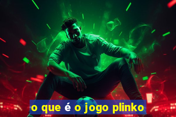 o que é o jogo plinko