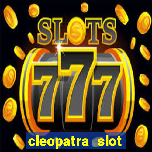 cleopatra slot machine wins