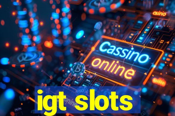 igt slots