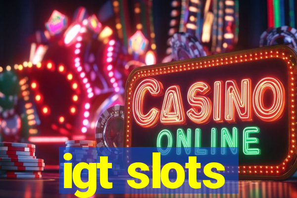 igt slots