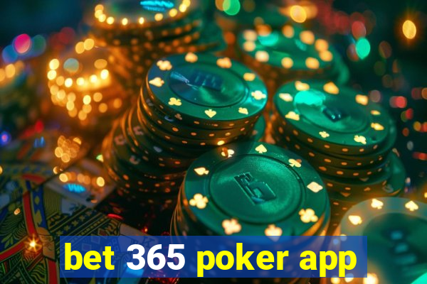 bet 365 poker app