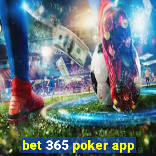 bet 365 poker app