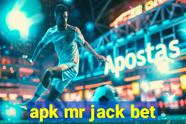 apk mr jack bet