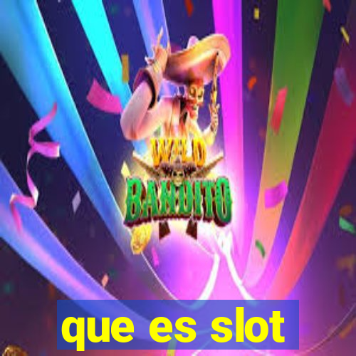 que es slot