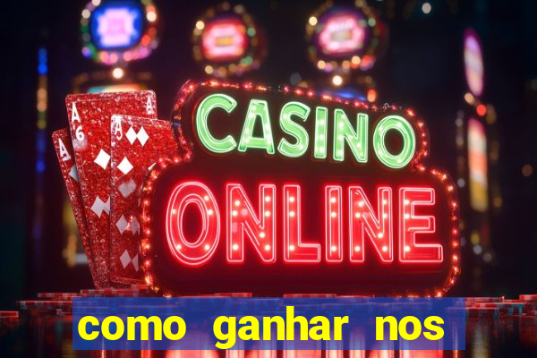 como ganhar nos slots online