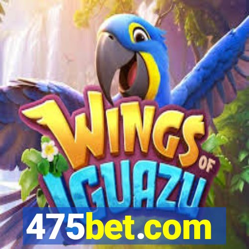 475bet.com