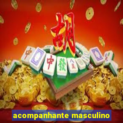 acompanhante masculino