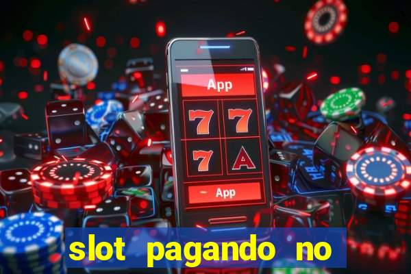 slot pagando no cadastro 2024