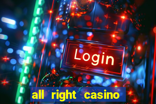 all right casino free spins