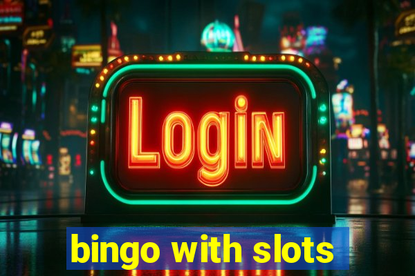 bingo with slots