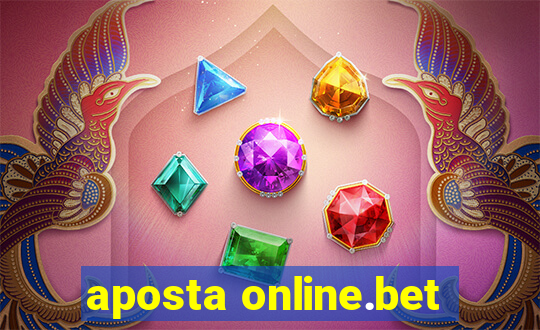 aposta online.bet