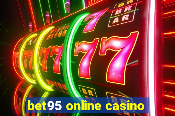 bet95 online casino