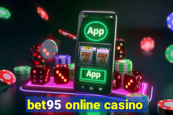 bet95 online casino