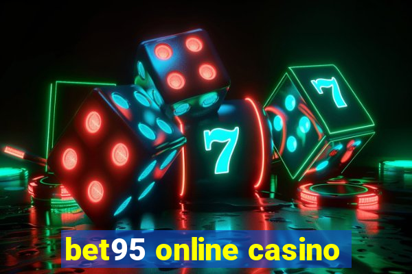 bet95 online casino