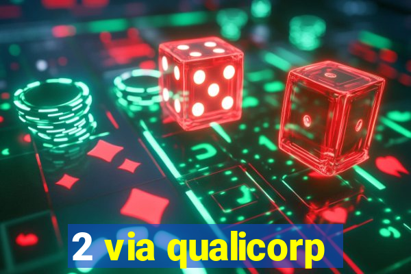 2 via qualicorp