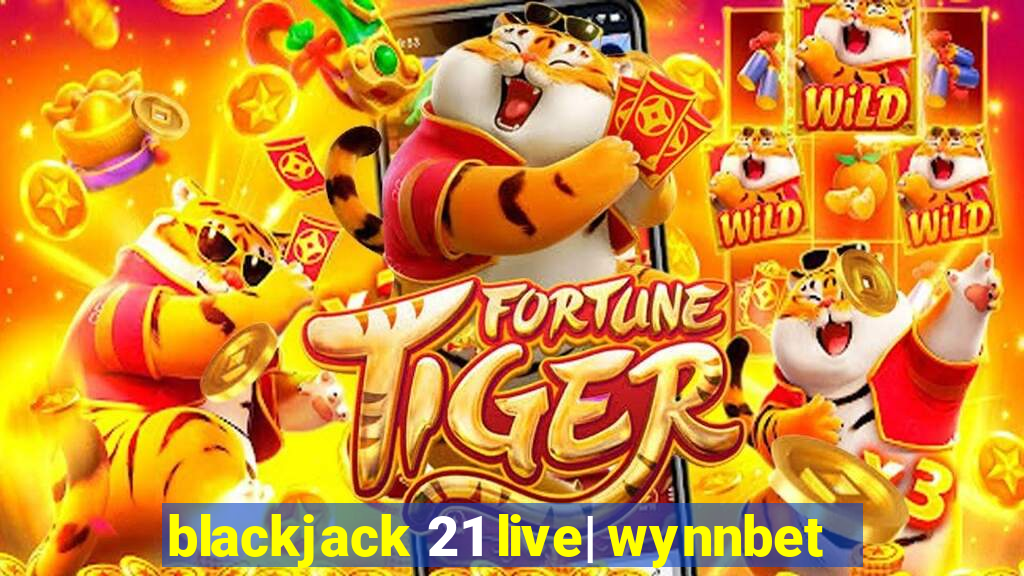 blackjack 21 live| wynnbet