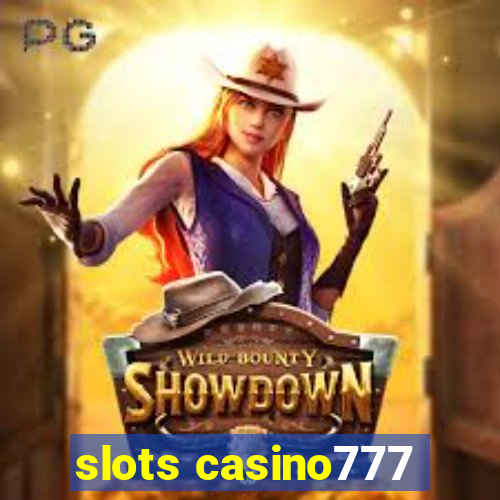 slots casino777