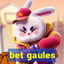 bet gaules