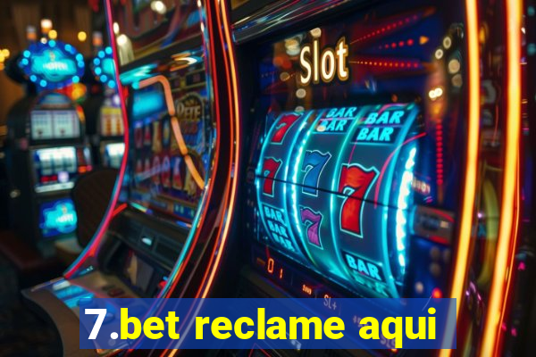 7.bet reclame aqui