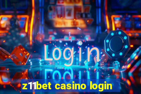 z11bet casino login