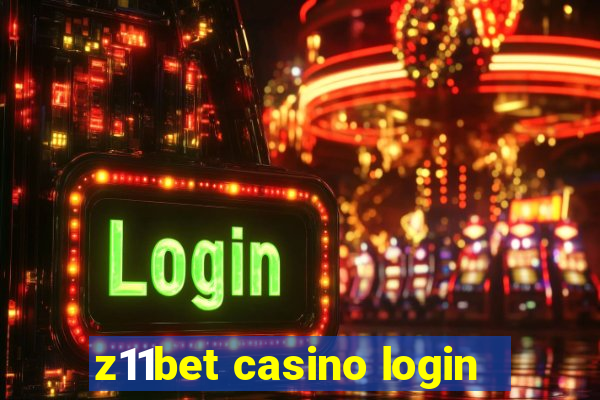 z11bet casino login