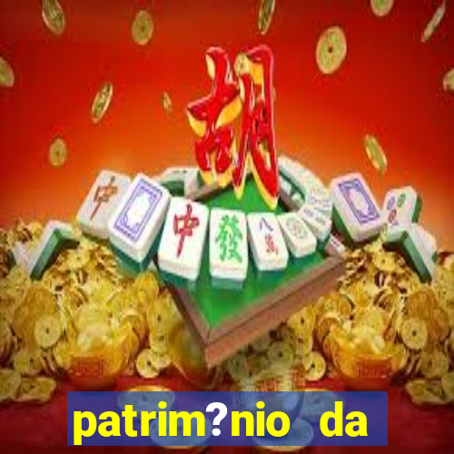 patrim?nio da família real brasileira