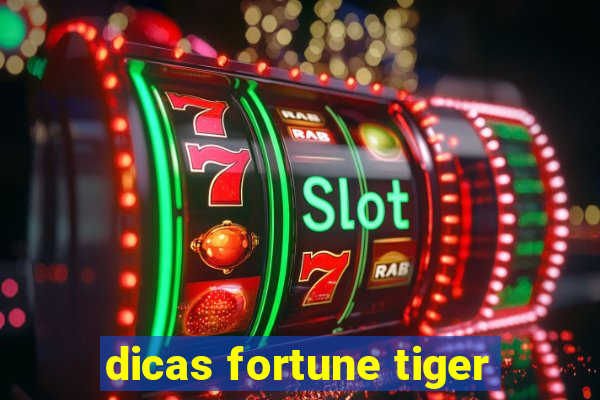 dicas fortune tiger