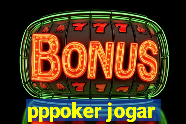 pppoker jogar