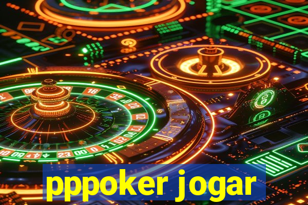 pppoker jogar