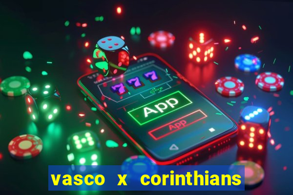 vasco x corinthians primeiro turno