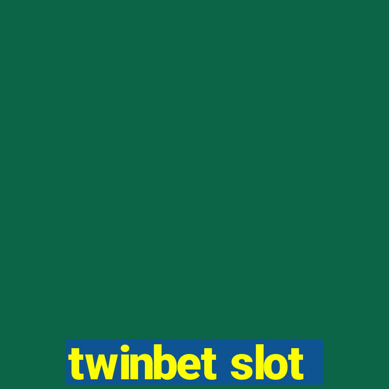 twinbet slot