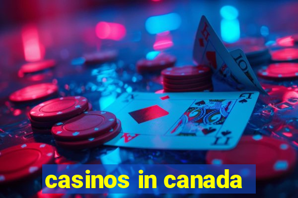 casinos in canada