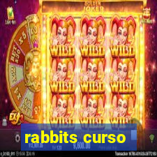 rabbits curso