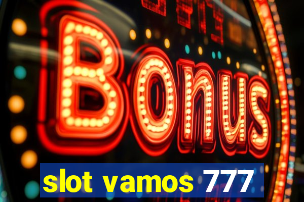 slot vamos 777