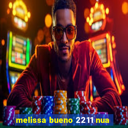 melissa bueno 2211 nua